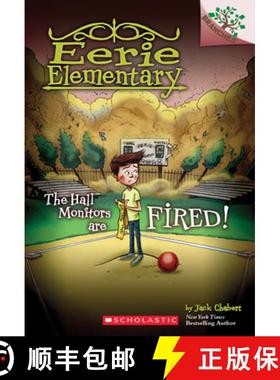 预订 The Hall Monitors Are Fired!: A Branches Book (Eerie Elementary #8): A Branches Book Volume 8 [9781338181883]