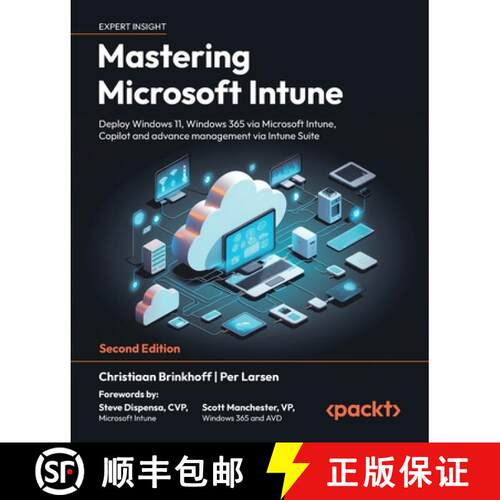 预订 Mastering Microsoft Intune - Second Edition: Deploy Windows 11, Windows 365 via Microsoft Intune... [9781835468517]