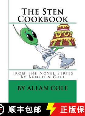 【3-4周达】The Sten Cookbook: From The Novel Series By Bunch & Cole [9780615518411]