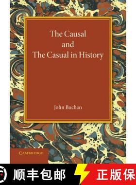 【3-4周达】The Causal and the Casual in History: The Rede Lecture 1929 [9781107698222]