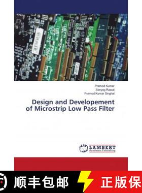 预订 Design and Developement of Microstrip Low Pass Filter [9786202922036]
