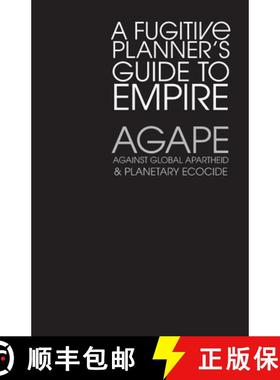 【3-4周达】Agape: A Fugitive Planner's Guide to Empire [9798218658618]