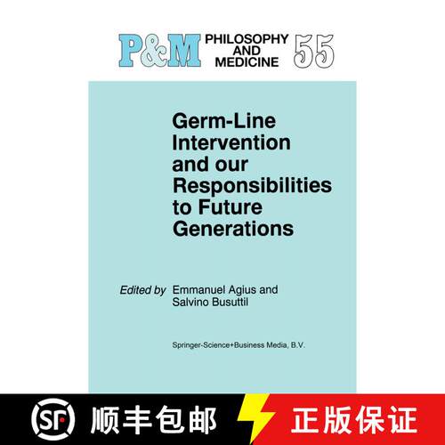 【3-4周达】Germ-Line Intervention and Our Responsibilities to Future Generations [9789401061643]