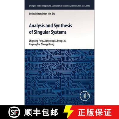 【3-4周达】Analysis and Synthesis of Singular Systems [9780128237397]