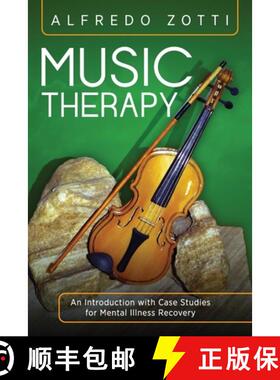 【3-4周达】Music Therapy: An Introduction with Case Studies for Mental Illness Recovery [9781615995301]