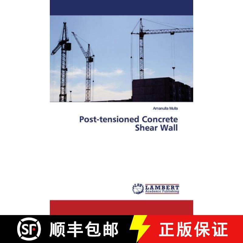 预订 Post-tensioned Concrete Shear Wall [9783659936838]