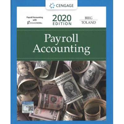 【4周达】Payroll Accounting 2020 (with Cengagenowv2, 1 Term Printed Access Card) [9780357117170]