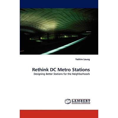 【4周达】Rethink DC Metro Stations [9783838366654]