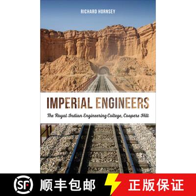 【3-4周达】精装 Imperial Engineers – The Royal Indian Engineering College, Coopers Hill [9781487506865]