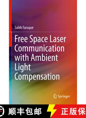 【3-4周达】Free Space Laser Communication with Ambient Light Compensation [9783030574864]