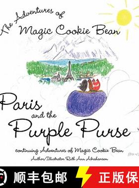 【3-4周达】Paris and the Purple Purse: continuing Adventures of Magic Cookie Bean [9781449716653]