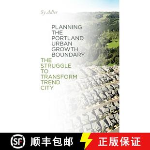 Transform 4周达 Portland the Growth Trend Struggle Planning The Boundary 9780870712111 City Urban