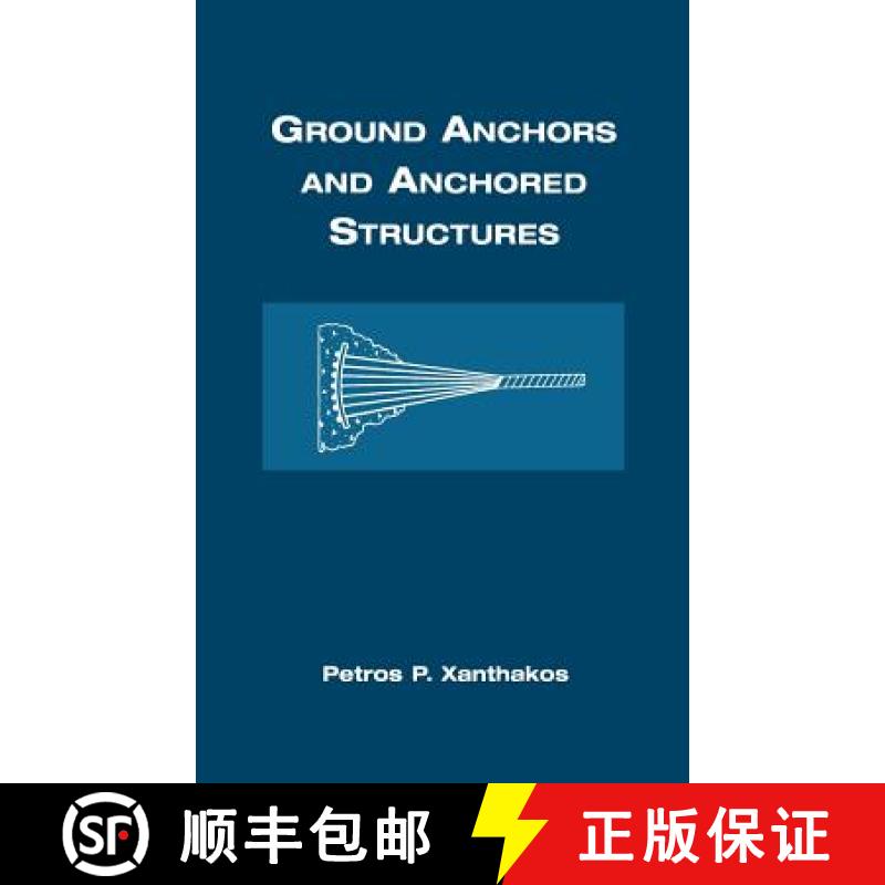 【3-4周达】Ground Anchors And Anchored Structures [Wiley土木工程] [9780471525202]