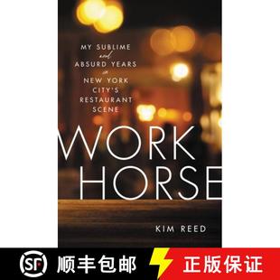 New Restaurant and 4周达 Workhorse 9780306875106 Scene Absurd Sublime City Years York