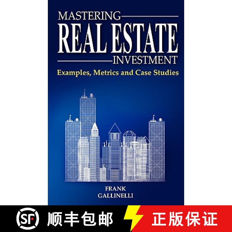 预订 Mastering Real Estate Investment: Examples, Metrics and Case Studies [9780981813806]
