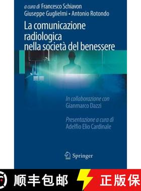 【3-4周达】La Comunicazione Radiologica Nella Società del Benessere [9788847025035]