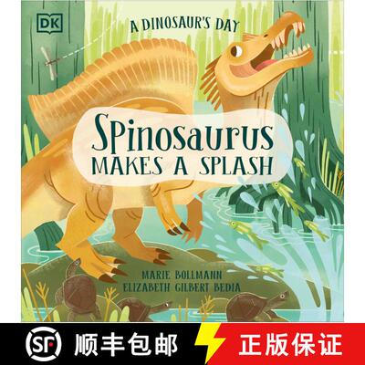 【3-4周达】精装 A Dinosaur's Day: Spinosaurus Makes a Splash [9780593843697]