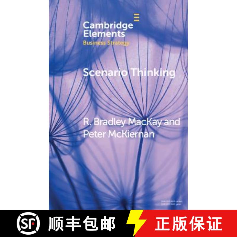 【3-4周达】Scenario Thinking: A Historical Evolution of Strategic Foresight - Scenario Thinking: A Hi... [9781108469005]