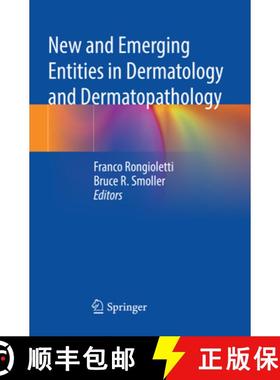 【3-4周达】New and Emerging Entities in Dermatology and Dermatopathology [9783030800291]