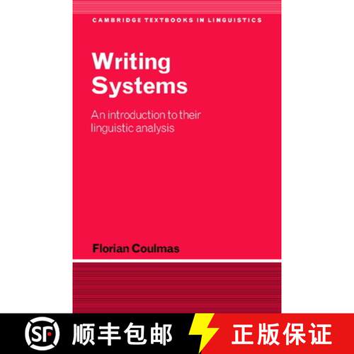 【3-4周达】Writing Systems: An Introduction to Their Linguistic Analysis - Writing Systems: An Introd... [9780521787376]