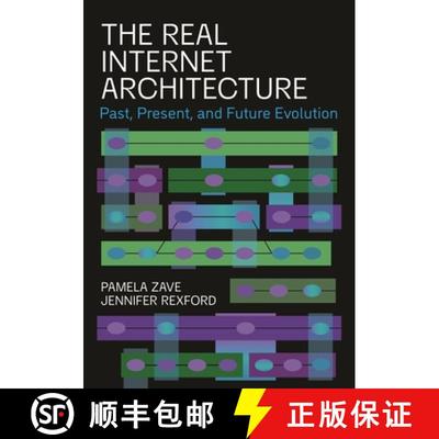 【3-4周达】The Real Internet Architecture – Past, Present, and Future Evolution [9780691255798]