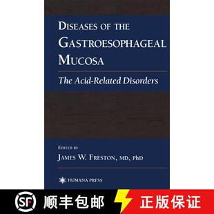 【3-4周达】Diseases of the Gastroesophageal Mucosa: The Acid-Related Disorders [9781468496420]