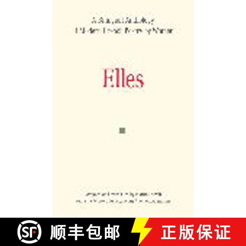 【3-4周达】Elles : A Bilingual Anthology of Modern French Poetry by Women [9780859894487]