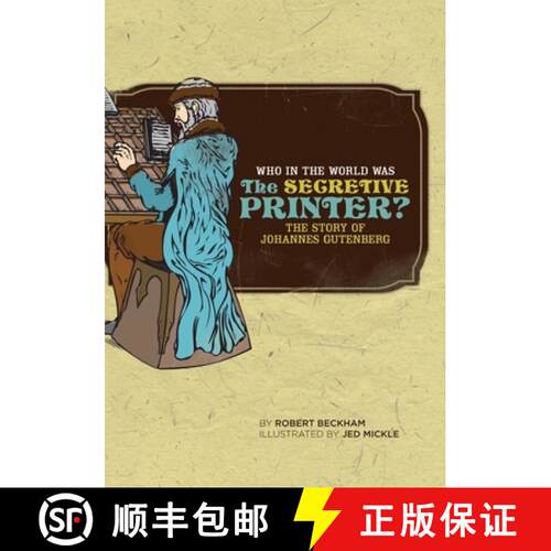 【3-4周达】Who in the World was the Secretive Printer? – The Story of Johannes Gutenberg [9780972860369]