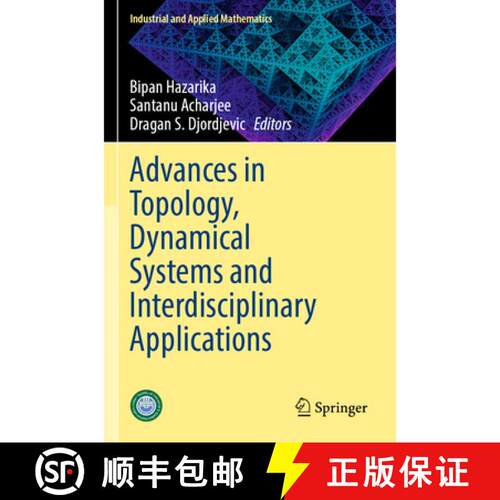 【3-4周达】Advances in Topology, Dynamical Systems and Interdisciplinary Applications [9789819619634]