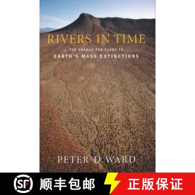 【3-4周达】精装 Rivers in Time – The Search for Clues to Earth′s Mass Extinctions [9780231118620]