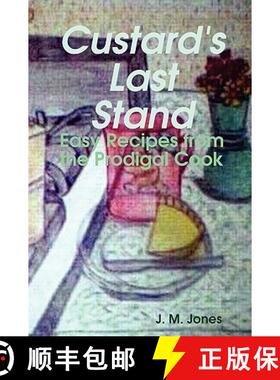 【3-4周达】Custard's Last Stand: Easy Recipes from the Prodigal Cook [9781435720213]