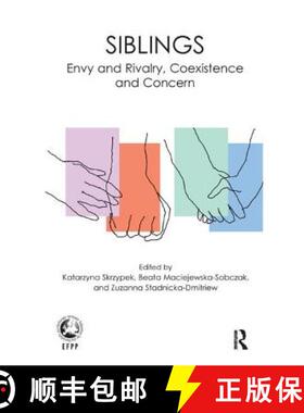 【3-4周达】Siblings: Envy and Rivalry, Coexistence and Concern [9781780491813]