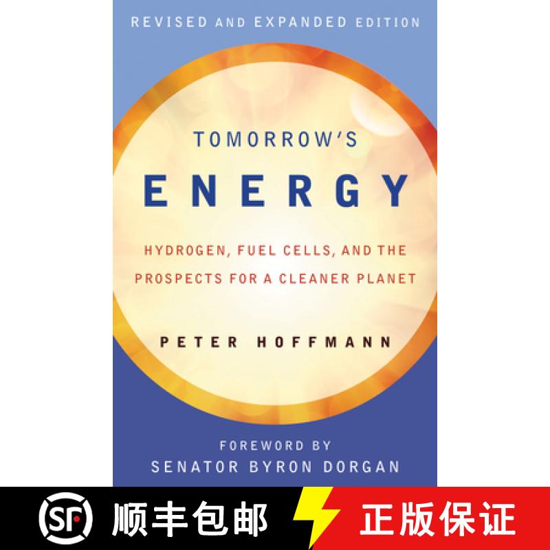 【2-3周达】Tomorrow's Energy, revised and expanded edition: Hydrogen, Fuel Cells, and the Prospects f... [9780262516952]