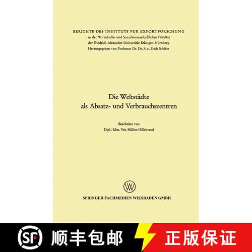 【3-4周达】Die Weltstädte als Absatz- und Verbrauchszentren [9783531111018]