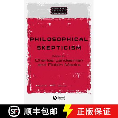 【3-4周达】精装 Philosophical Skepticism [Wiley哲学] [9780631213536]
