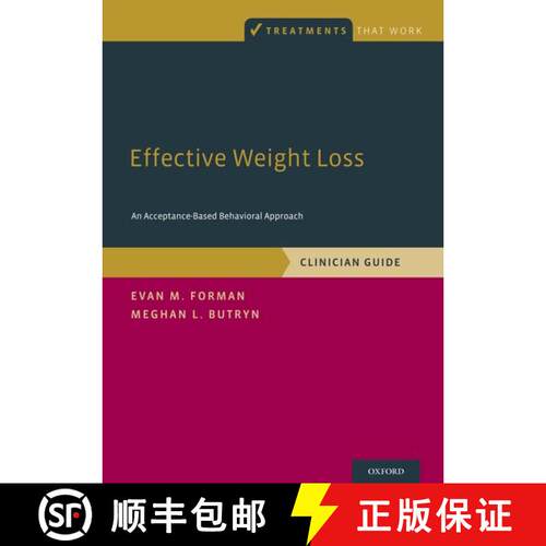 【3-4周达】Effective Weight Loss: An Acceptance-Based Behavioral Approach, Clinician Guide [9780190232009]