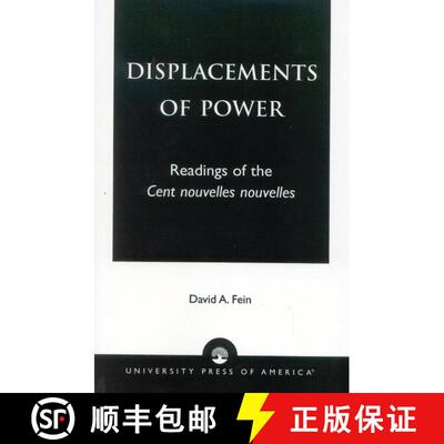 【3-4周达】Displacements of Power : Readings of the Cent nouvelles nouvelles [9780761825630]