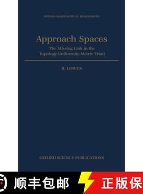 【3-4周达】Approach Spaces: The Missing Link in the Topology-Uniformity-Metric Triad [9780198500308]