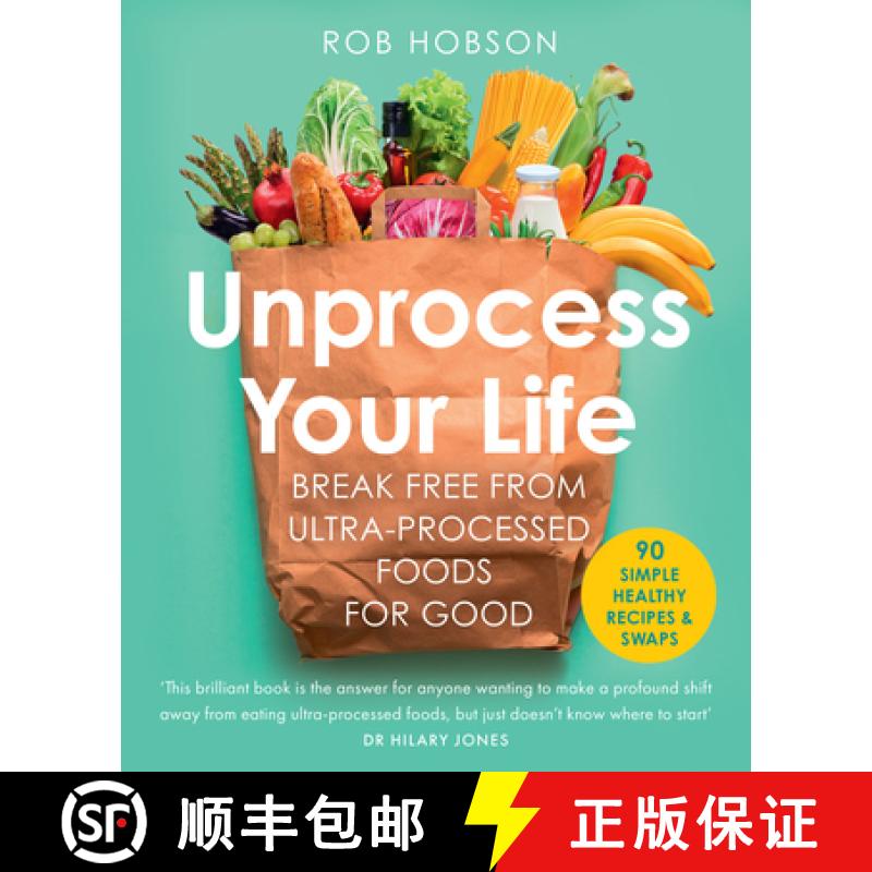 【3-4周达】UNPROCESS YOUR LIFE TPB : Break free from ultra-processed foods for good [9780008664473]