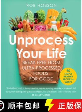 【3-4周达】UNPROCESS YOUR LIFE TPB : Break free from ultra-processed foods for good [9780008664473]