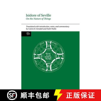 【3-4周达】Isidore of Seville, on the Nature of Things [9781781382943]