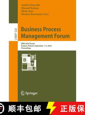 【3-4周达】Business Process Management Forum : BPM 2024 Forum, Krakow, Poland, September 1-6, 2024, P... [9783031704178]