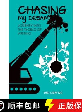 【3-4周达】Chasing My Dream: Journey Into The World of Writing [9781482854176]