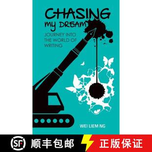 【3-4周达】Chasing My Dream: Journey Into The World of Writing [9781482854176]
