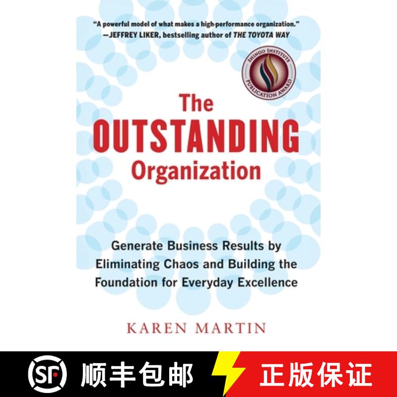 【2-3周达】The Outstanding Organization: Generate Business Results by Eliminating Chaos and Building ... [9798990534346]