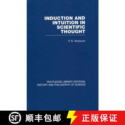 【3-4周达】精装 Induction and Intuition in Scientific Thought [9780415474917]