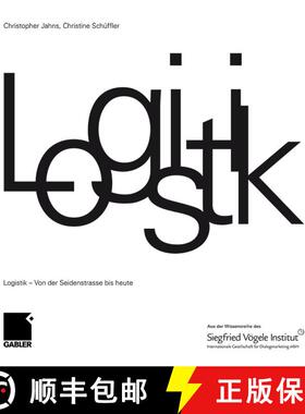 【3-4周达】Logistik: Von der Seidenstraße bis heute [9783834902542]