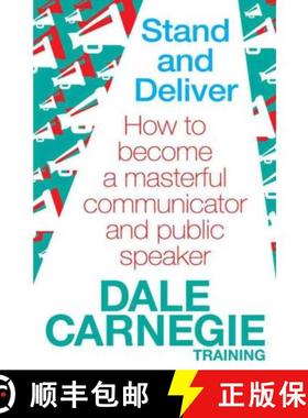 【3-4周达】Stand and Deliver : How to become a masterful communicator and public speaker [9780857206763]