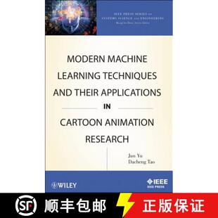【3-4周达】Modern Machine Learning Techniques And Their Applications In Cartoon Animation Research [W... [9781118115145]