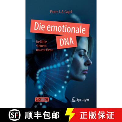 【3-4周达】Die emotionale DNA : Gefühle steuern unsere Gene [9783662718308]